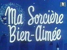 Ma Sorcière Bien-Aimée, French opening